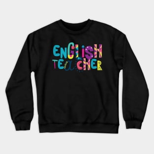 Cute English Teacher Gift Idea Back to School Crewneck Sweatshirt